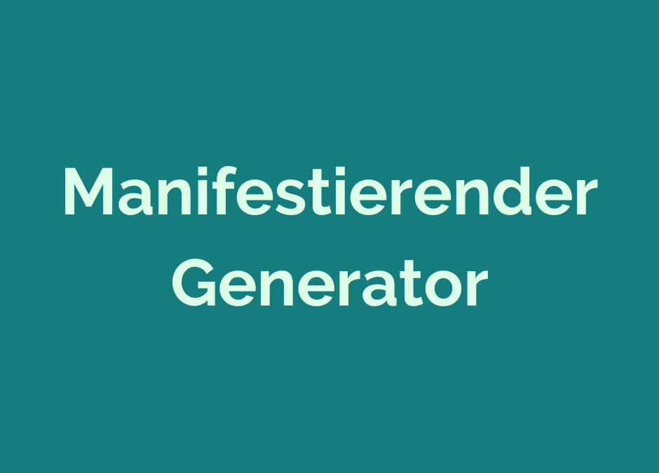 Manifestierender Generator